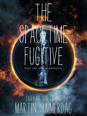 cover image of The spacetime fugitive